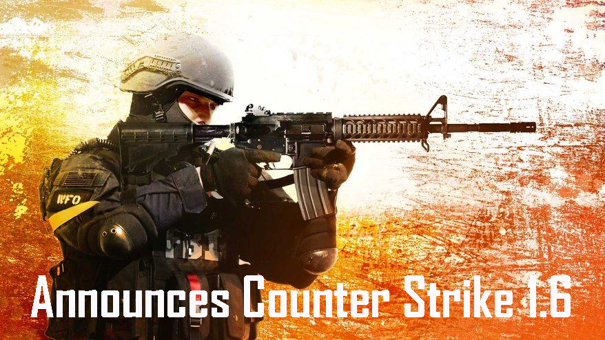 Announces Counter Strike 1.6 - CounterStrike16.Eu